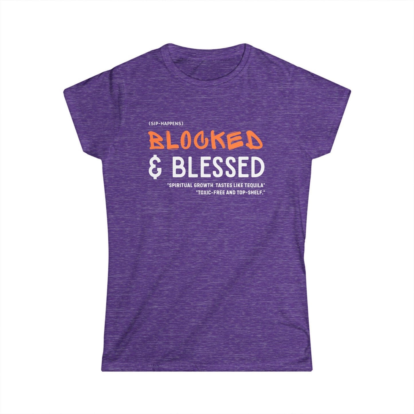 Blocked & Blessed Women's Softstyle Tee, Spiritual Growth Shirt, Inspirational Quote Tee, Unique Gift for Her, Motivational Apparel