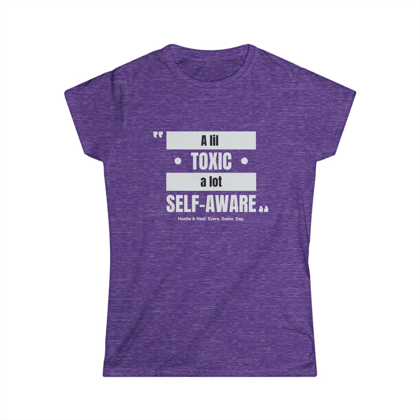 Self-Aware Toxic Quote Tee for Women, Gift for Friends, Casual Wear, Self-Care, Empowerment, Birthday Gift