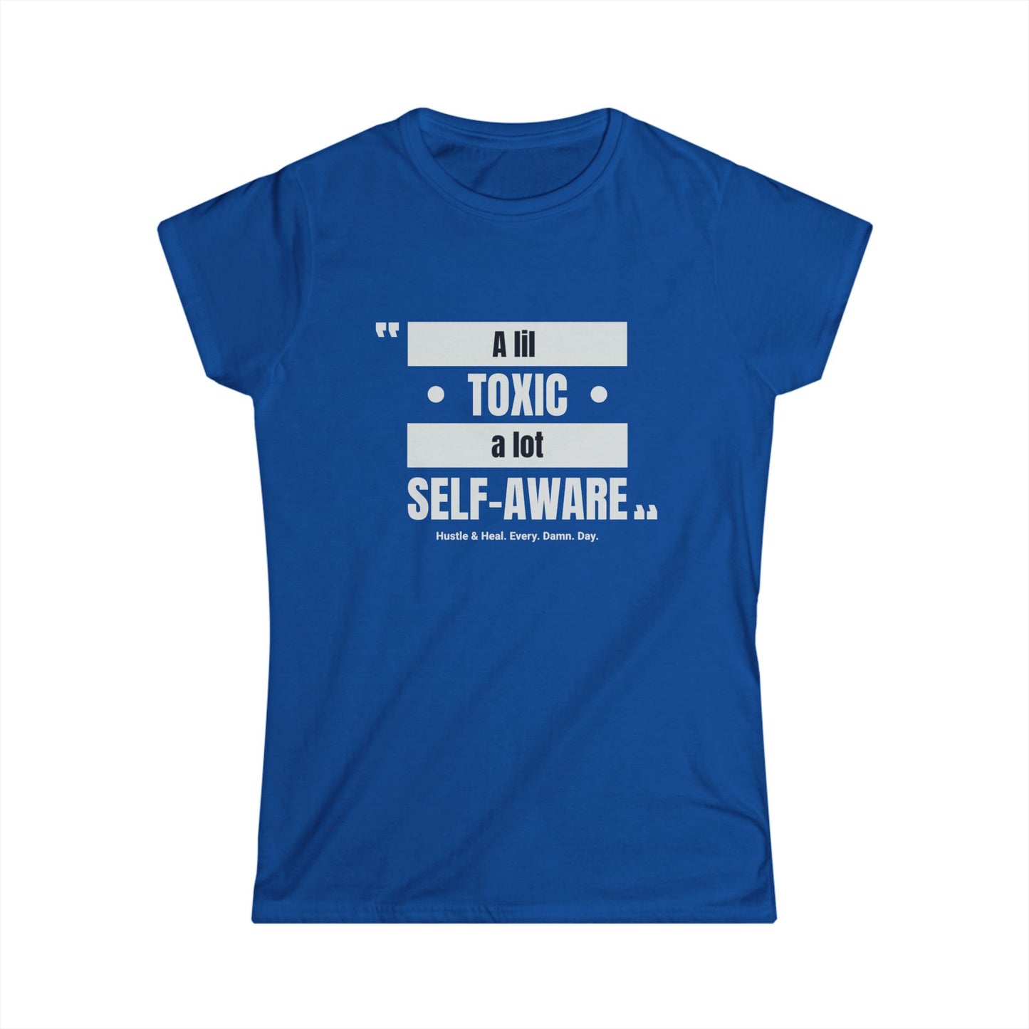 Self-Aware Toxic Quote Tee for Women, Gift for Friends, Casual Wear, Self-Care, Empowerment, Birthday Gift