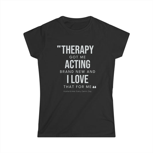 Therapy Tee: Empowering Women's Softstyle Shirt, Perfect for Gift Giving, Mental Health Awareness, Casual Wear, Self-Care