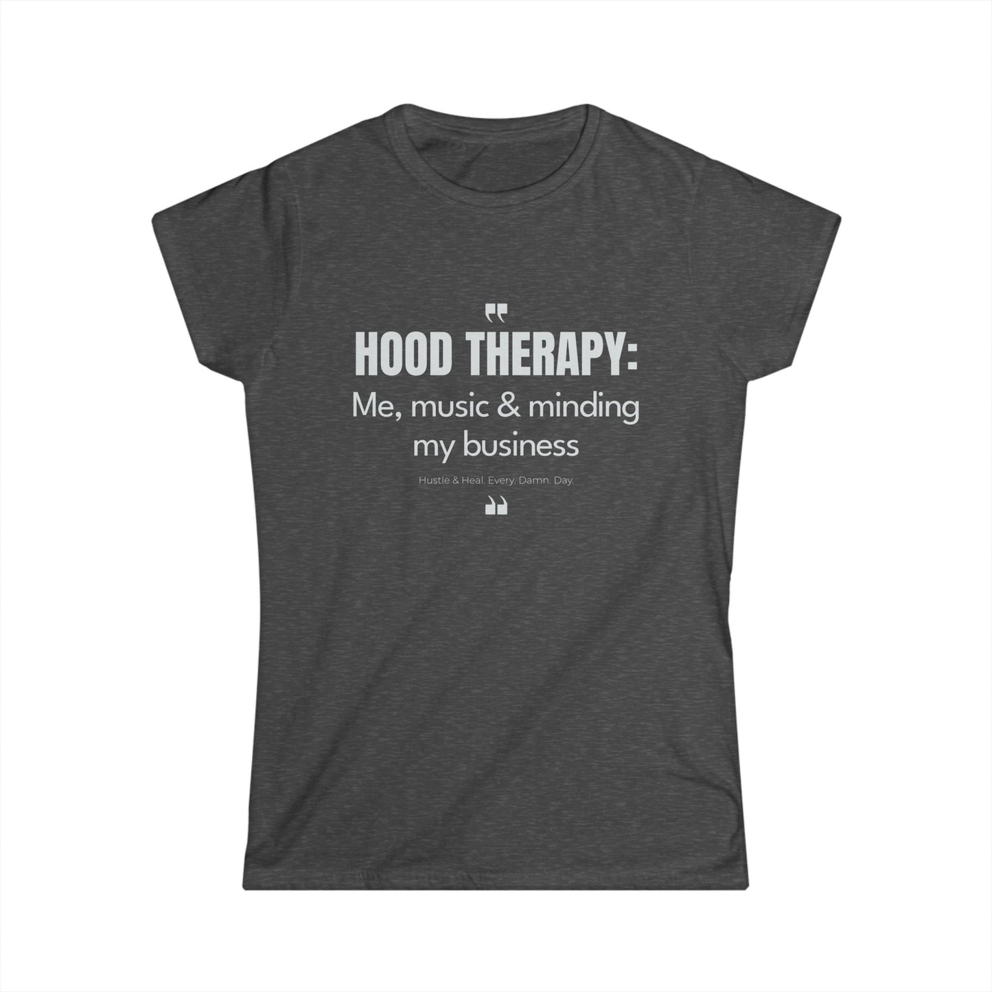 Hood Therapy Tee: Empowering Women's Softstyle Shirt for Everyday Comfort & Self-Care, Perfect for Relaxation, Gift Idea, Music [...]
