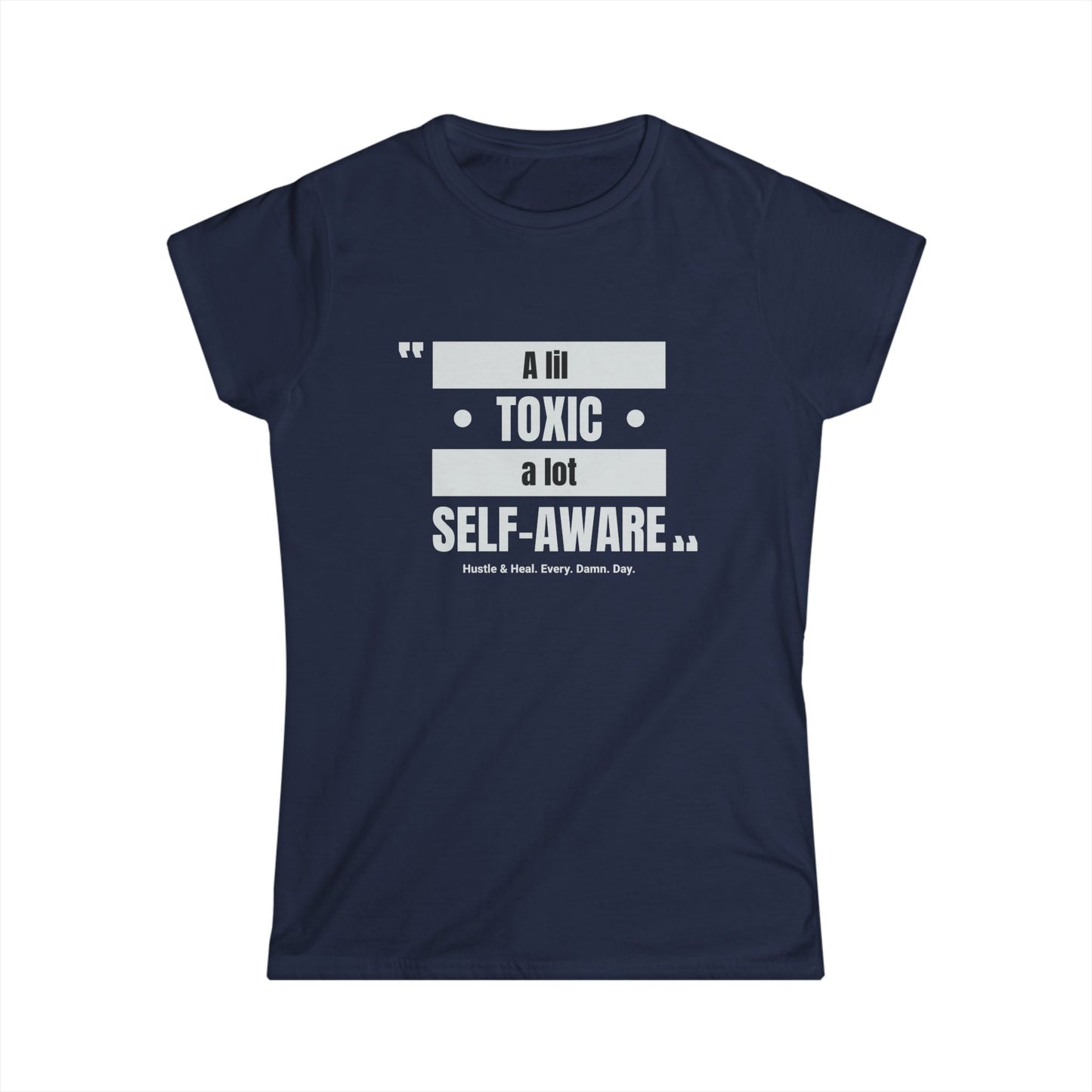 Self-Aware Toxic Quote Tee for Women, Gift for Friends, Casual Wear, Self-Care, Empowerment, Birthday Gift