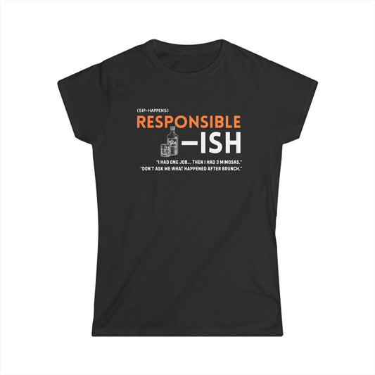 Women's Casual Humor Tee - Responsible-ish Comedy Shirt, Gift for Moms, Funny Birthday Present, Everyday Wear, Unique Graphic Tee, [...]