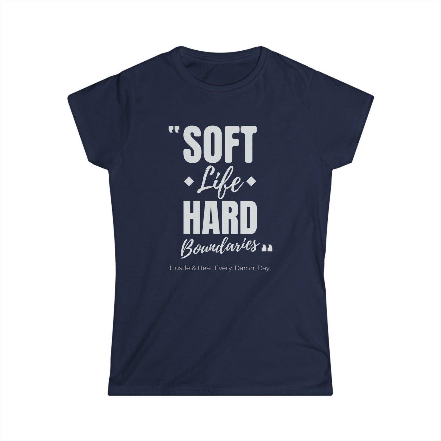 "Soft Life Hard Boundaries" Women's Softstyle Tee, Casual T-Shirt, Motivational Shirt, Gift for Her, Self-Care Apparel, Inspirational Wear