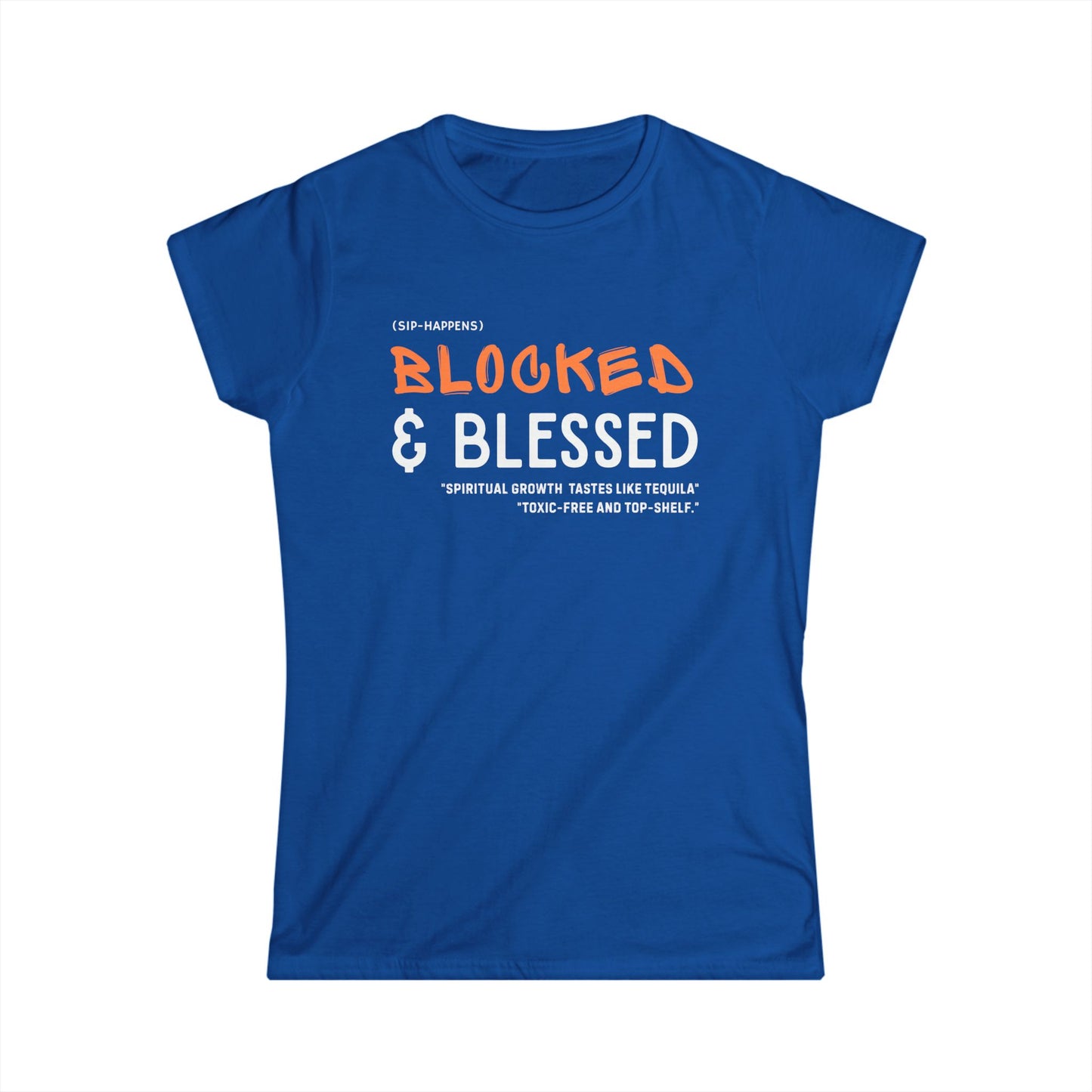 Blocked & Blessed Women's Softstyle Tee, Spiritual Growth Shirt, Inspirational Quote Tee, Unique Gift for Her, Motivational Apparel
