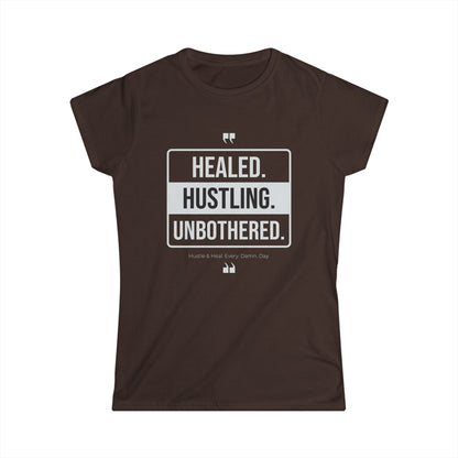 Healed, Hustling, Unbothered Women's Tee | Motivational Shirt, Inspirational Apparel, Gift for Her, Casual Top, Self-Care Shirt