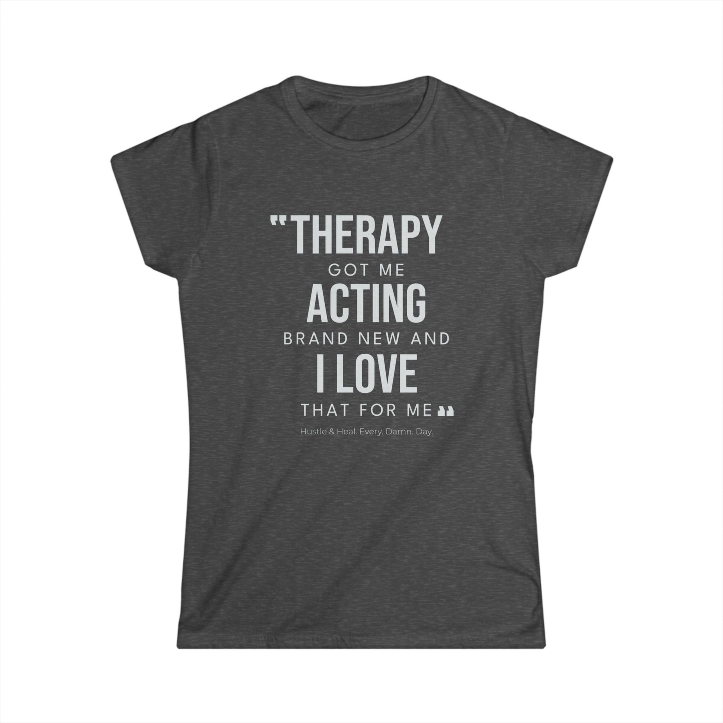 Therapy Tee: Empowering Women's Softstyle Shirt, Perfect for Gift Giving, Mental Health Awareness, Casual Wear, Self-Care