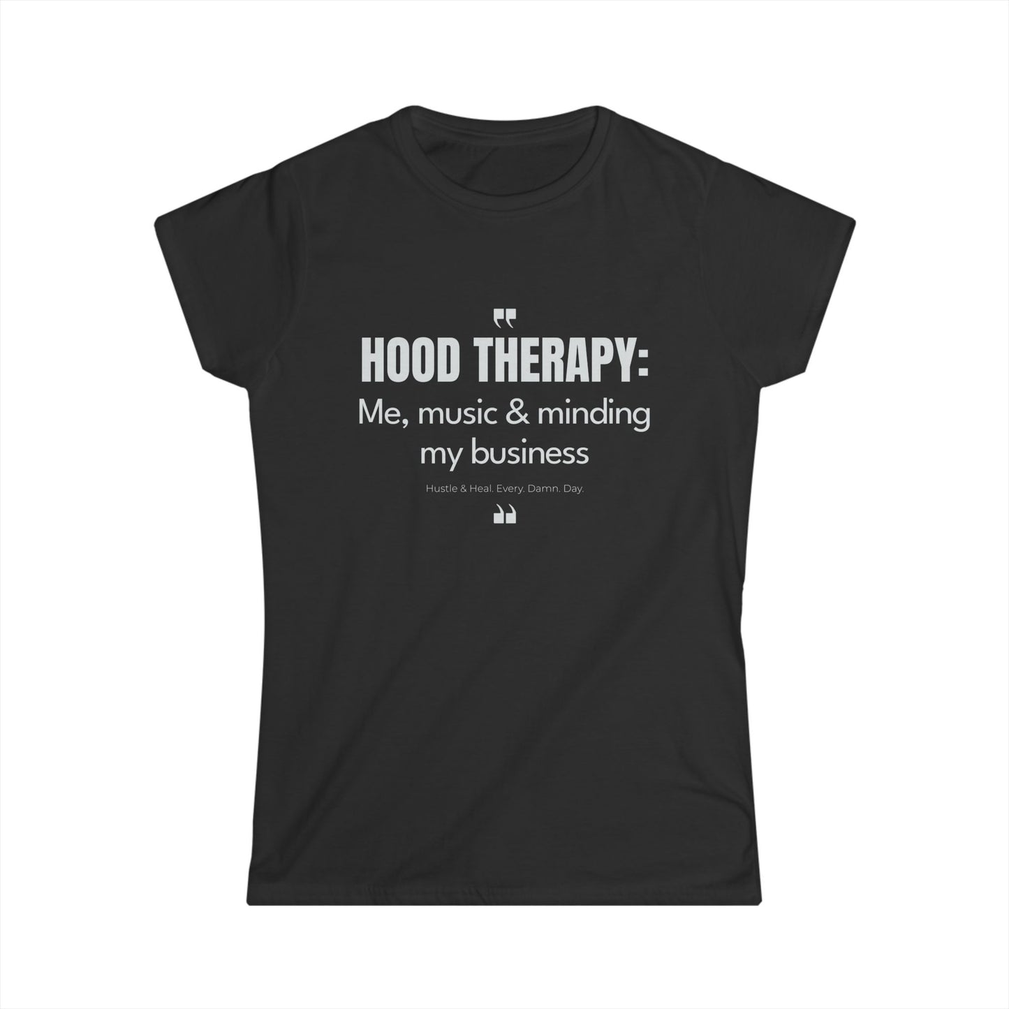 Hood Therapy Tee: Empowering Women's Softstyle Shirt for Everyday Comfort & Self-Care, Perfect for Relaxation, Gift Idea, Music [...]