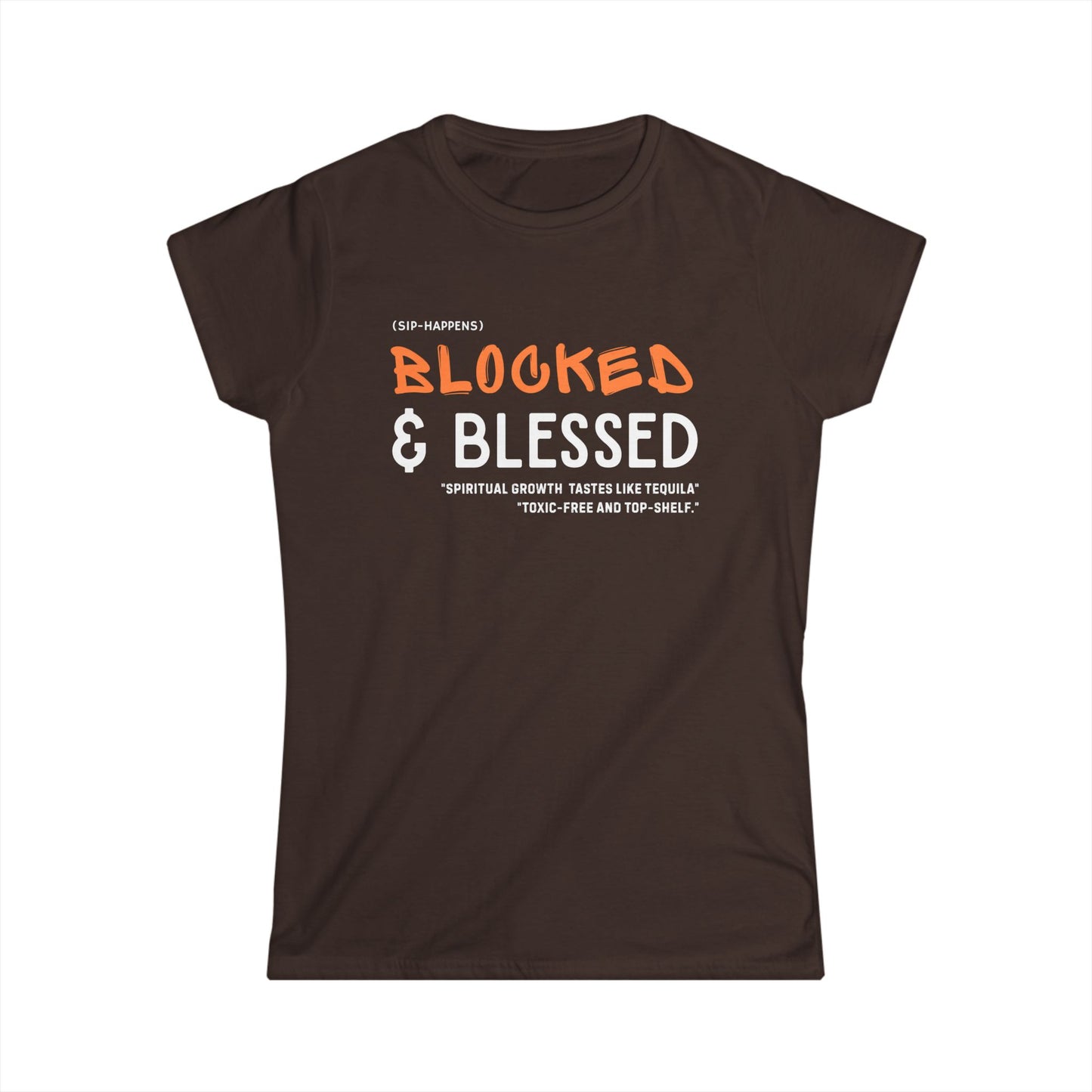 Blocked & Blessed Women's Softstyle Tee, Spiritual Growth Shirt, Inspirational Quote Tee, Unique Gift for Her, Motivational Apparel