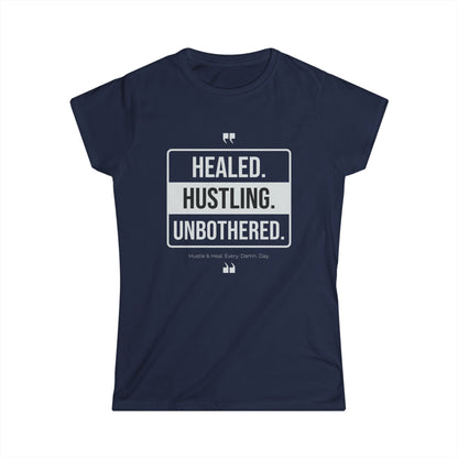 Healed, Hustling, Unbothered Women's Tee | Motivational Shirt, Inspirational Apparel, Gift for Her, Casual Top, Self-Care Shirt