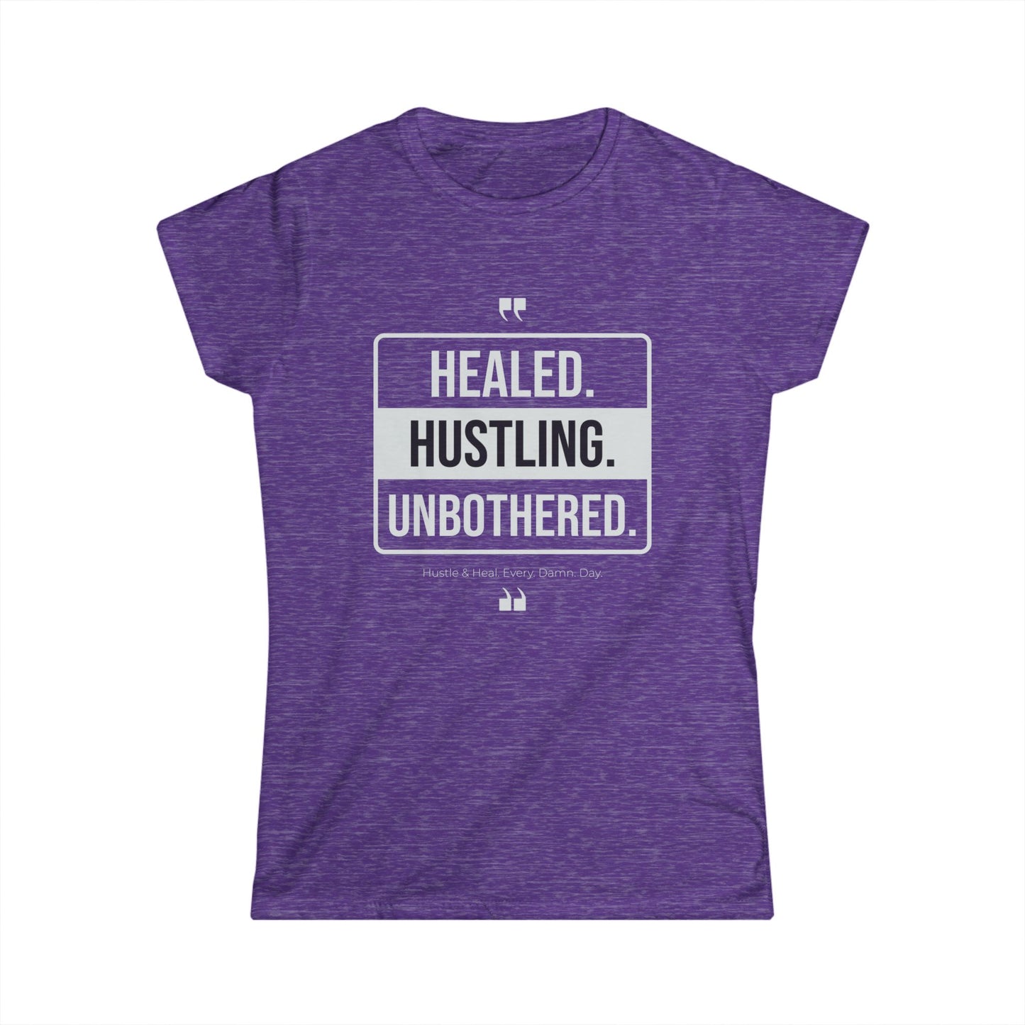 Healed, Hustling, Unbothered Women's Tee | Motivational Shirt, Inspirational Apparel, Gift for Her, Casual Top, Self-Care Shirt